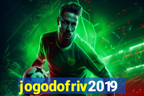 jogodofriv2019