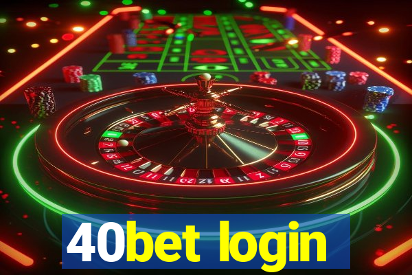 40bet login