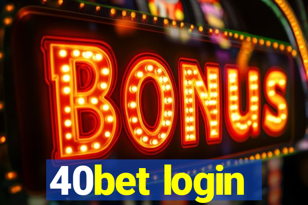 40bet login