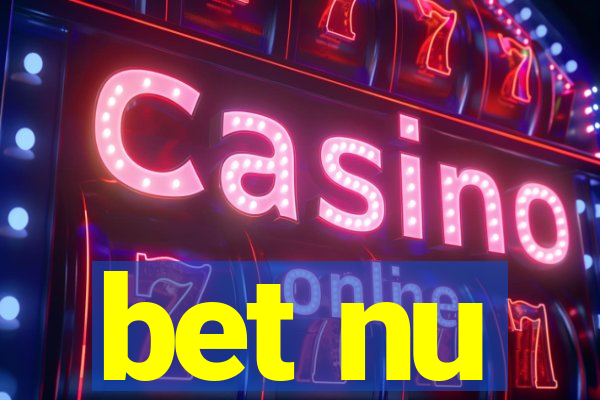 bet nu