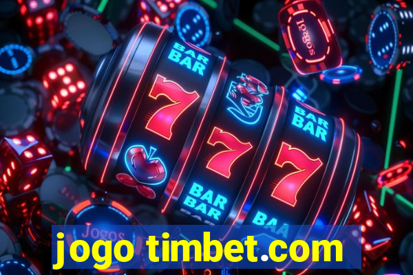 jogo timbet.com