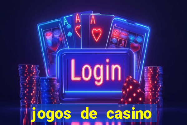 jogos de casino com bonus sem deposito