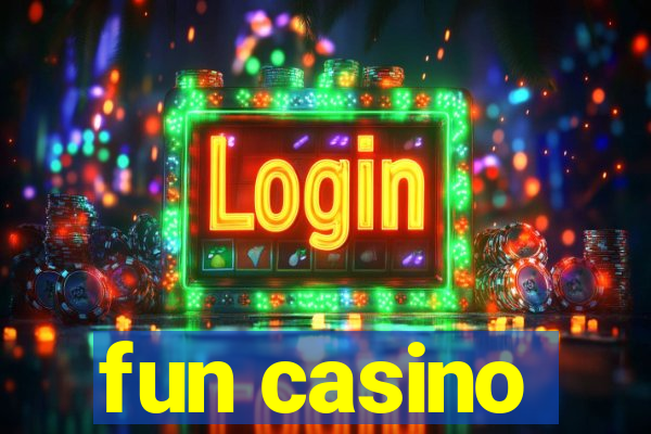 fun casino