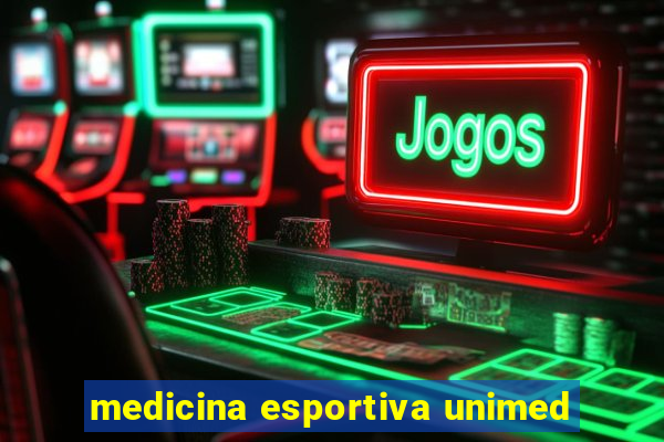 medicina esportiva unimed