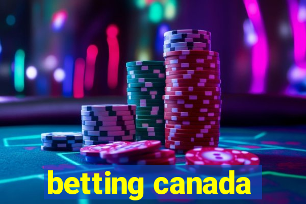 betting canada