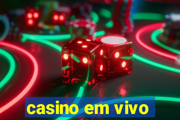 casino em vivo