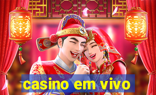 casino em vivo