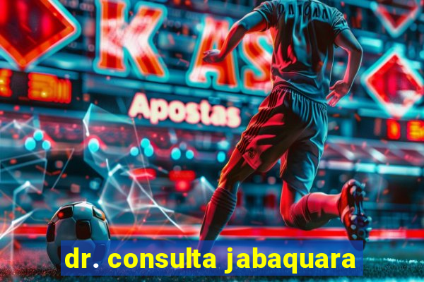 dr. consulta jabaquara