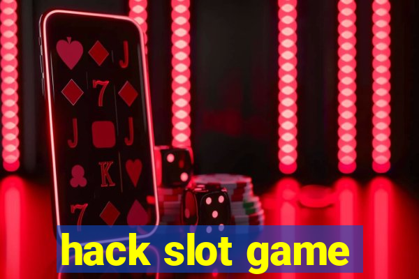 hack slot game