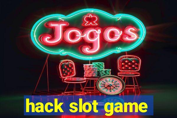 hack slot game