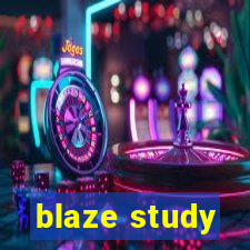 blaze study