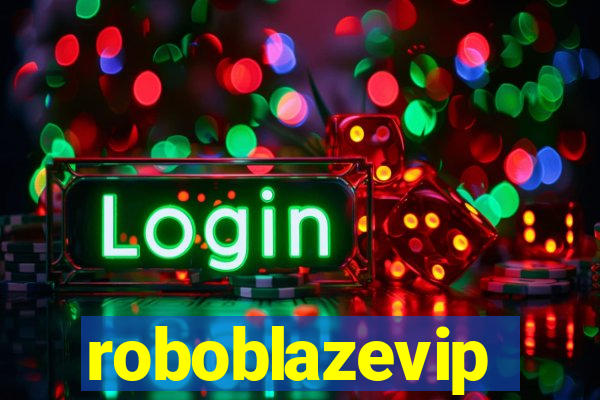 roboblazevip