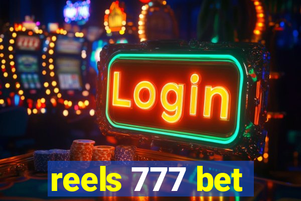 reels 777 bet