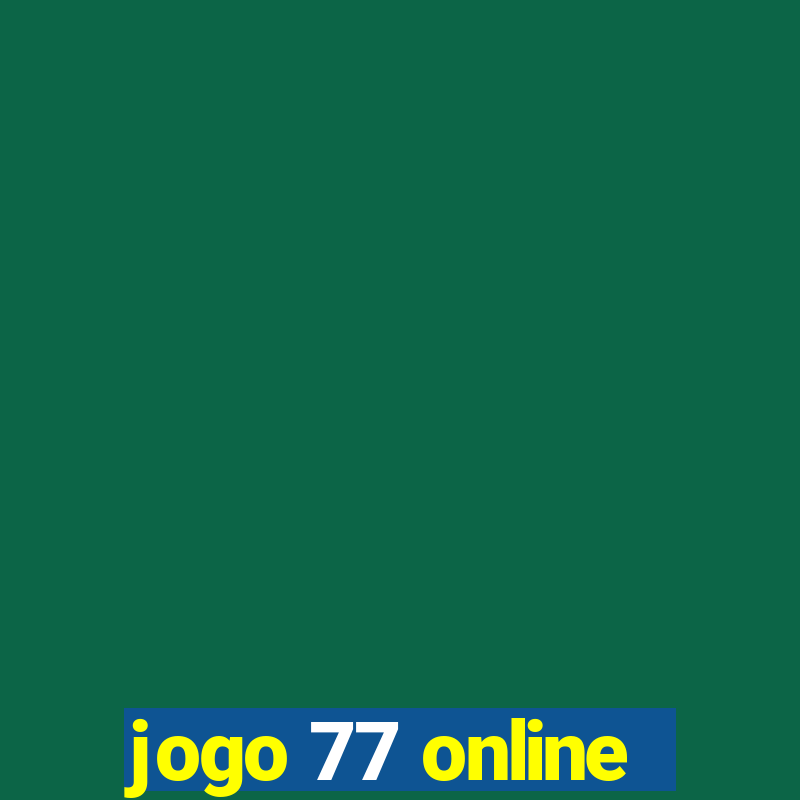 jogo 77 online