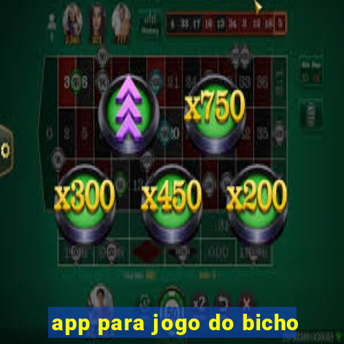 app para jogo do bicho