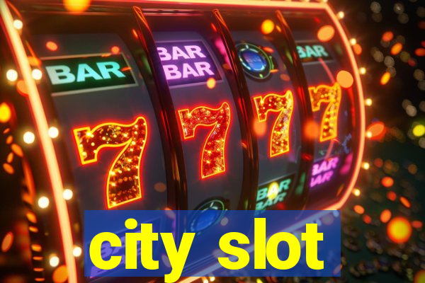 city slot