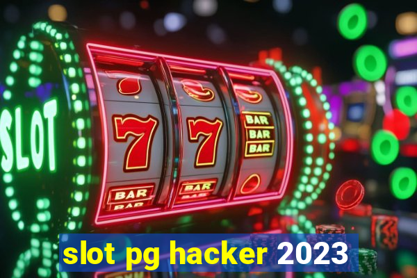 slot pg hacker 2023