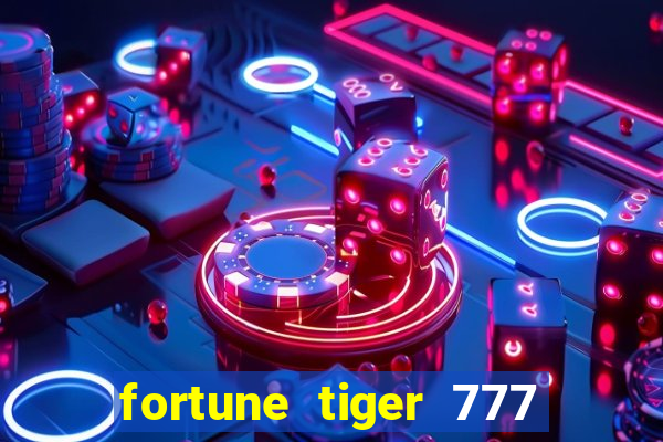 fortune tiger 777 bonus de cadastro