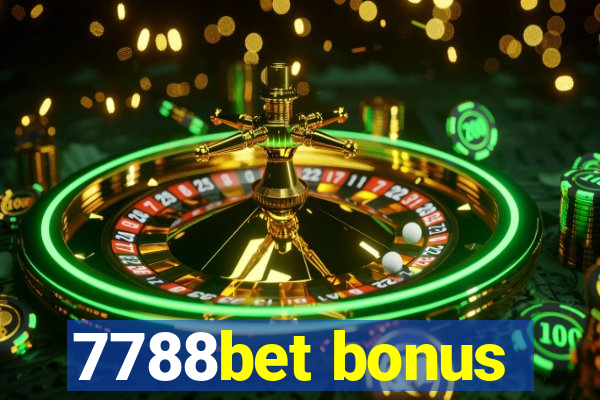 7788bet bonus