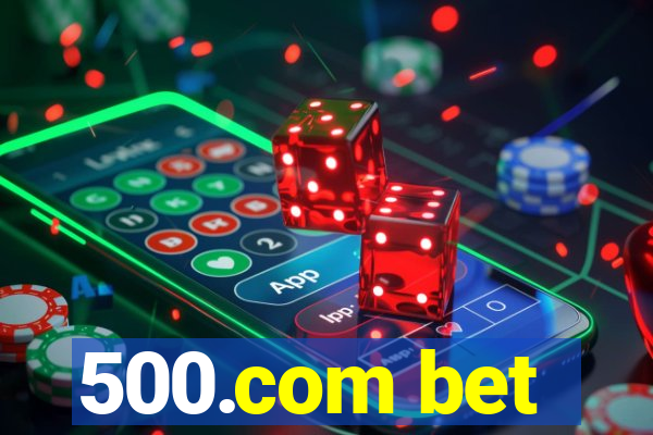 500.com bet