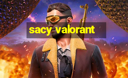 sacy valorant