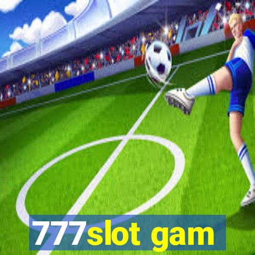 777slot gam