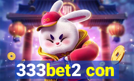 333bet2 con