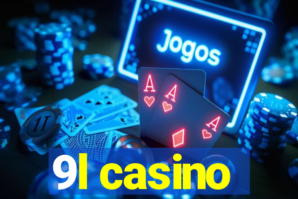 9l casino