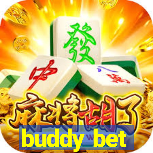 buddy bet