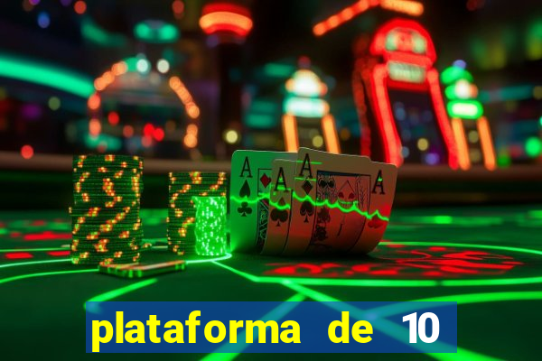 plataforma de 10 reais bet