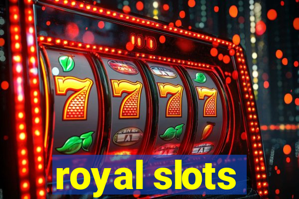 royal slots