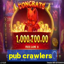 pub crawlers