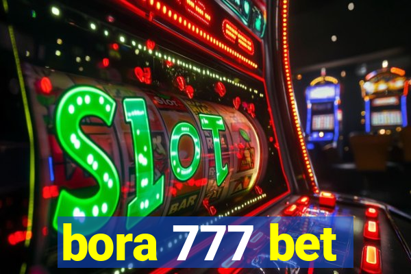 bora 777 bet