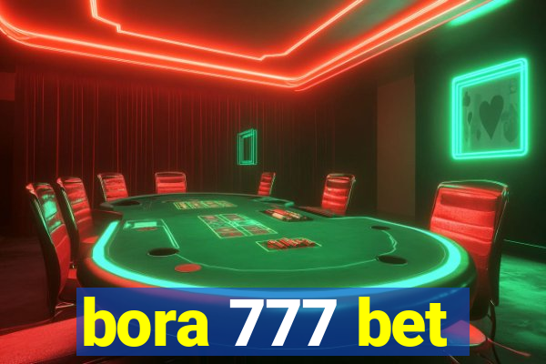 bora 777 bet