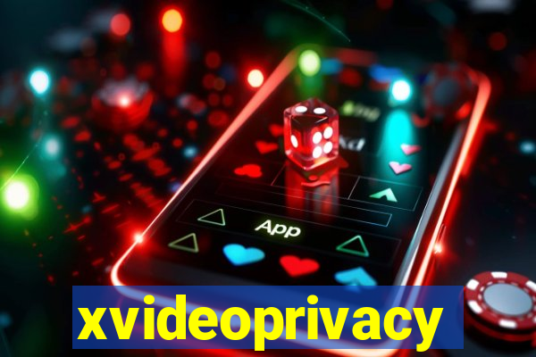 xvideoprivacy