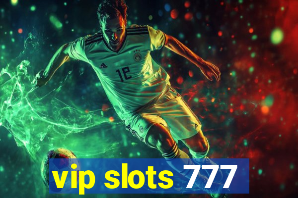 vip slots 777