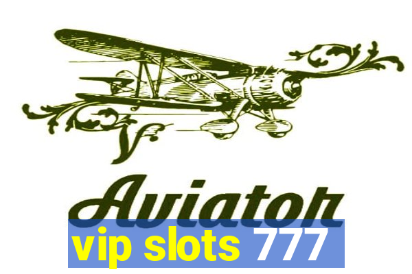 vip slots 777