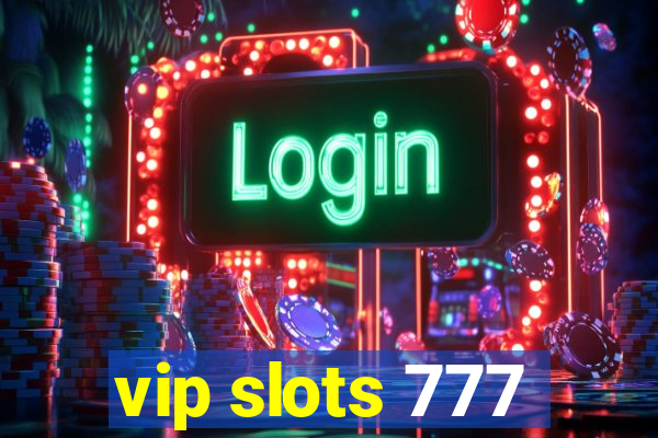 vip slots 777