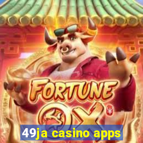 49ja casino apps