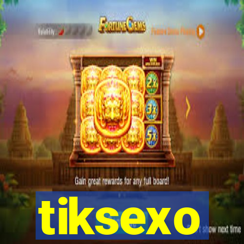 tiksexo