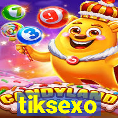 tiksexo