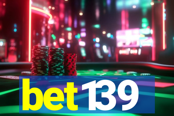 bet139