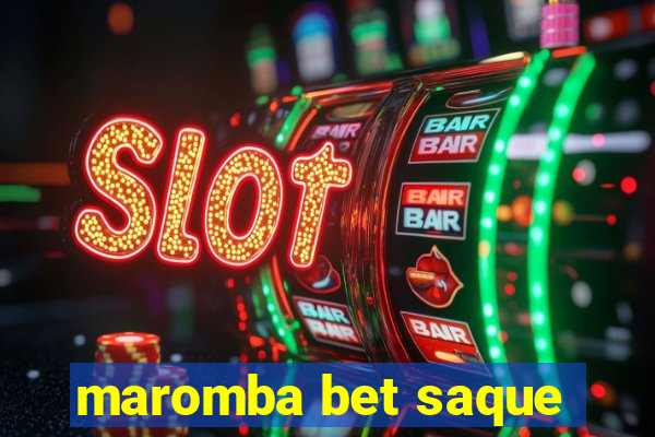 maromba bet saque