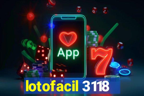 lotofacil 3118