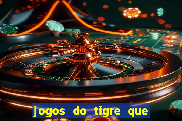 jogos do tigre que dao bonus no cadastro