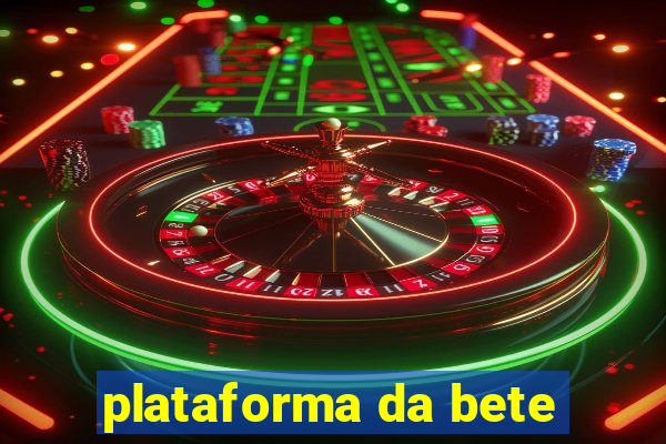 plataforma da bete