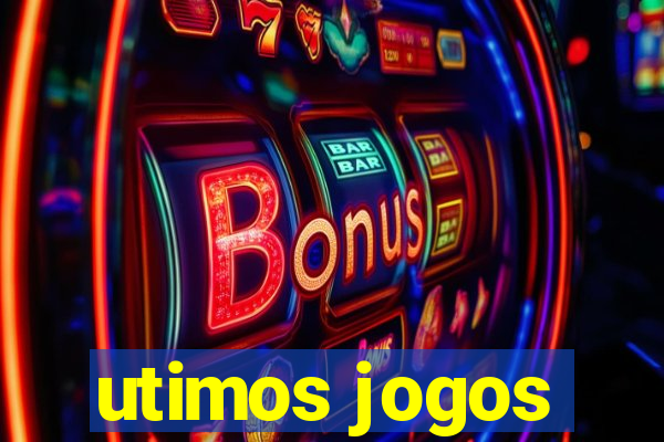 utimos jogos