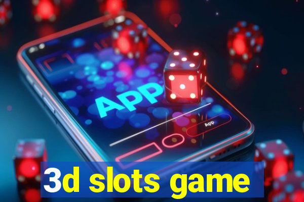 3d slots game