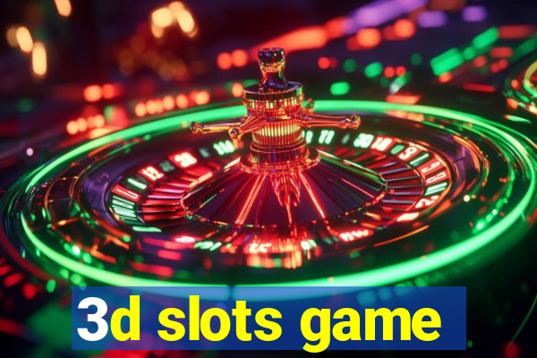 3d slots game