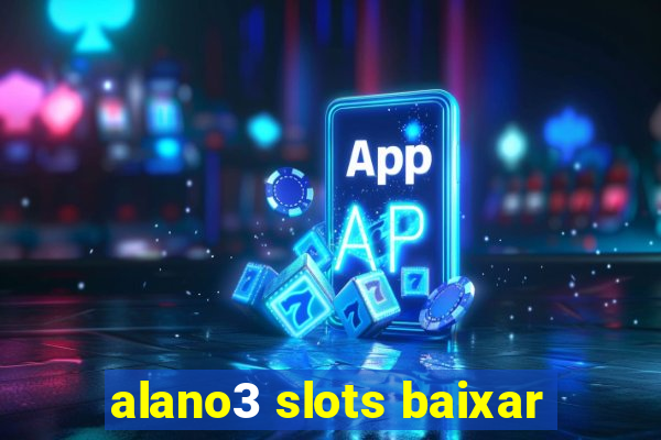 alano3 slots baixar